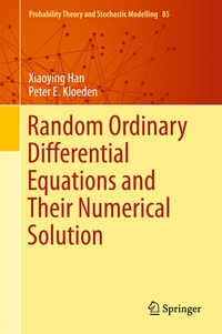 Enlarge image Cover: Random Ordinary Differential Equations and Their Numerical Solution - Springer