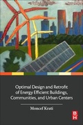 Cover: Optimal Design and Retrofit of Energy Efficient Buildings, Communities, and Urban Centers - Butterworth-Heinemann