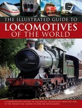Cover: Illustrated Guide to Locomotives of the World - Hermes House