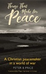 Cover: Things That Make For Peace - Darton, Longman & Todd Ltd