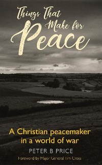Enlarge image Cover: Things That Make For Peace - Darton, Longman & Todd Ltd