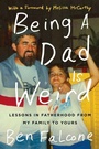 Cover: Being a Dad Is Weird - HarperCollins