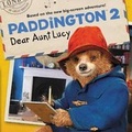 Cover: Paddington 2: Dear Aunt Lucy - Collins
