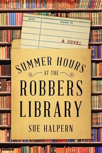 Enlarge image Cover: Summer Hours at the Robbers Library - Collins