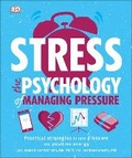 Cover: Stress The Psychology of Managing Pressure - DK