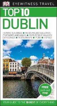 Abbildung von: DK Eyewitness Top 10 Dublin - DK Eyewitness Travel