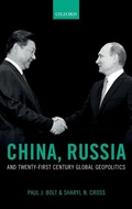 Cover: China, Russia, and Twenty-First Century Global Geopolitics - Oxford University Press