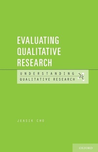 Enlarge image Cover: Evaluating Qualitative Research - Oxford University Press Inc