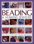 Cover: The Complete Illustrated Guide to Beading & Making Jewelry - Hermes House