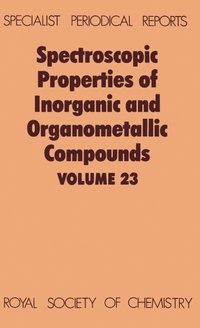 Enlarge image Cover: Spectroscopic Properties of Inorganic and Organometallic Compounds - Royal Society of Chemistry