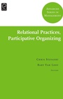 Cover: Relational Practices, Participative Organizing - Emerald Group Publishing Limited