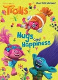 Cover: Hugs and Happiness (DreamWorks Trolls) - Golden Books Publishing Company, Inc.