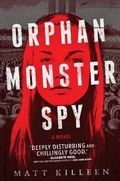Cover: Orphan Monster Spy - Viking Books for Young Readers