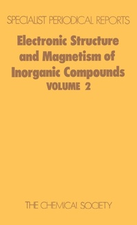 Enlarge image Cover: Electronic Structure and Magnetism of Inorganic Compounds - Royal Society of Chemistry