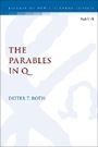 Cover: The Parables in Q - T.& T.Clark Ltd