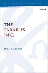 Enlarge image Cover: The Parables in Q - T.& T.Clark Ltd