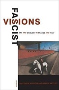 Cover: Fascist Visions - Princeton University Press