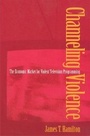 Cover: Channeling Violence - Princeton University Press
