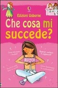 Cover: Che cosa mi succede? (Ragazze) - Che cosa mi succede?;Usborne