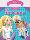 Cover: Barbie Carryalong When I Grow Up - Reader's Digest Association