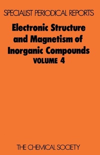 Enlarge image Cover: Electronic Structure and Magnetism of Inorganic Compounds - Royal Society of Chemistry