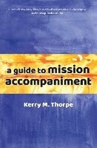 Enlarge image Cover: A Guide to Mission Accompaniment - BRF (The Bible Reading Fellowship)