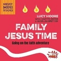Cover: Family Jesus Time - BRF (The Bible Reading Fellowship)