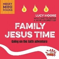 Enlarge image Cover: Family Jesus Time - BRF (The Bible Reading Fellowship)