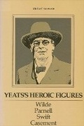 Cover: Yeats's Heroic Figures - State University of New York Press