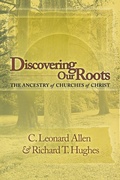 Cover: Discovering Our Roots - Abilene Christian University Press