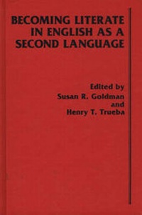 Enlarge image Cover: Becoming Literate in English as a Second Language - Praeger Publishers Inc