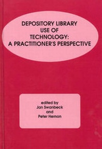 Abbildung von: Depository Library Use of Technology - Praeger Publishers Inc