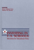 Cover: Investing in U.S. Schools - Praeger Publishers Inc