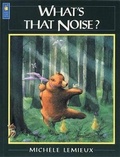 Cover: What's That Noise? - Kids Can Press