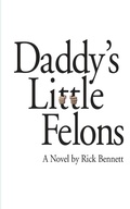 Cover: Daddy's Little Felons - Guru's Press