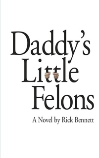 Enlarge image Cover: Daddy's Little Felons - Guru's Press