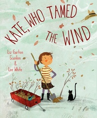 Enlarge image Cover: Kate, Who Tamed The Wind - Random House USA Children's Books