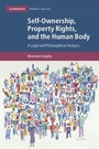 Cover: Self-Ownership, Property Rights, and the Human Body - Cambridge University Press