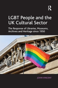 Abbildung von: LGBT People and the UK Cultural Sector - Routledge