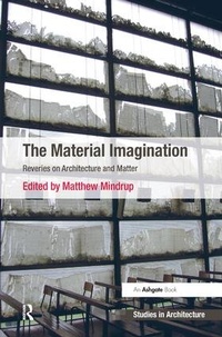 Enlarge image Cover: The Material Imagination - Routledge