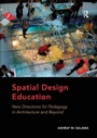 Cover: Spatial Design Education - Routledge