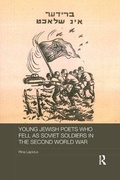 Cover: Young Jewish Poets Who Fell as Soviet Soldiers in the Second World War - Routledge