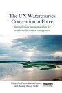 Cover: The UN Watercourses Convention in Force - Routledge