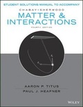 Cover: Matter and Interactions, Fourth Edition Student Solutions Manual - Wiley
