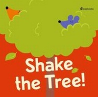 Enlarge image Cover: Shake the Tree! - Walker Books Ltd