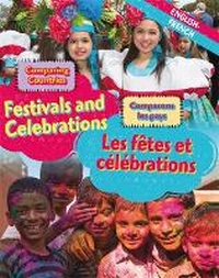 Abbildung von: Dual Language Learners: Comparing Countries: Festivals and Celebrations (English/French) - Franklin Watts Ltd