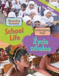 Cover: Dual Language Learners: Comparing Countries: School Life (English/Polish) - Franklin Watts Ltd