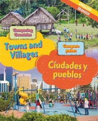 Enlarge image Cover: Dual Language Learners: Comparing Countries: Towns and Villages (English/Spanish) - Franklin Watts Ltd