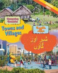 Enlarge image Cover: Dual Language Learners: Comparing Countries: Towns and Villages (English/Urdu) - Franklin Watts Ltd
