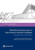 Cover: Rethinking Infrastructure in Latin America and the Caribbean - World Bank Publications